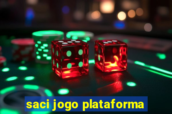 saci jogo plataforma